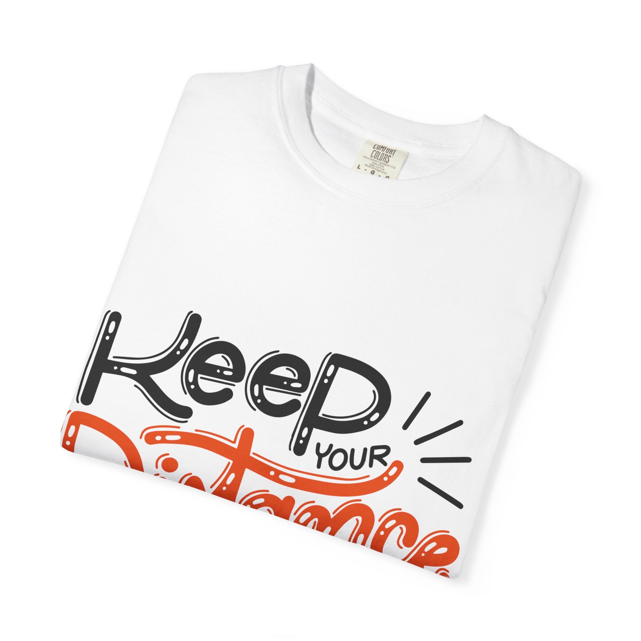 Keep Your Distance | Anti-Social Graphic T-Shirt