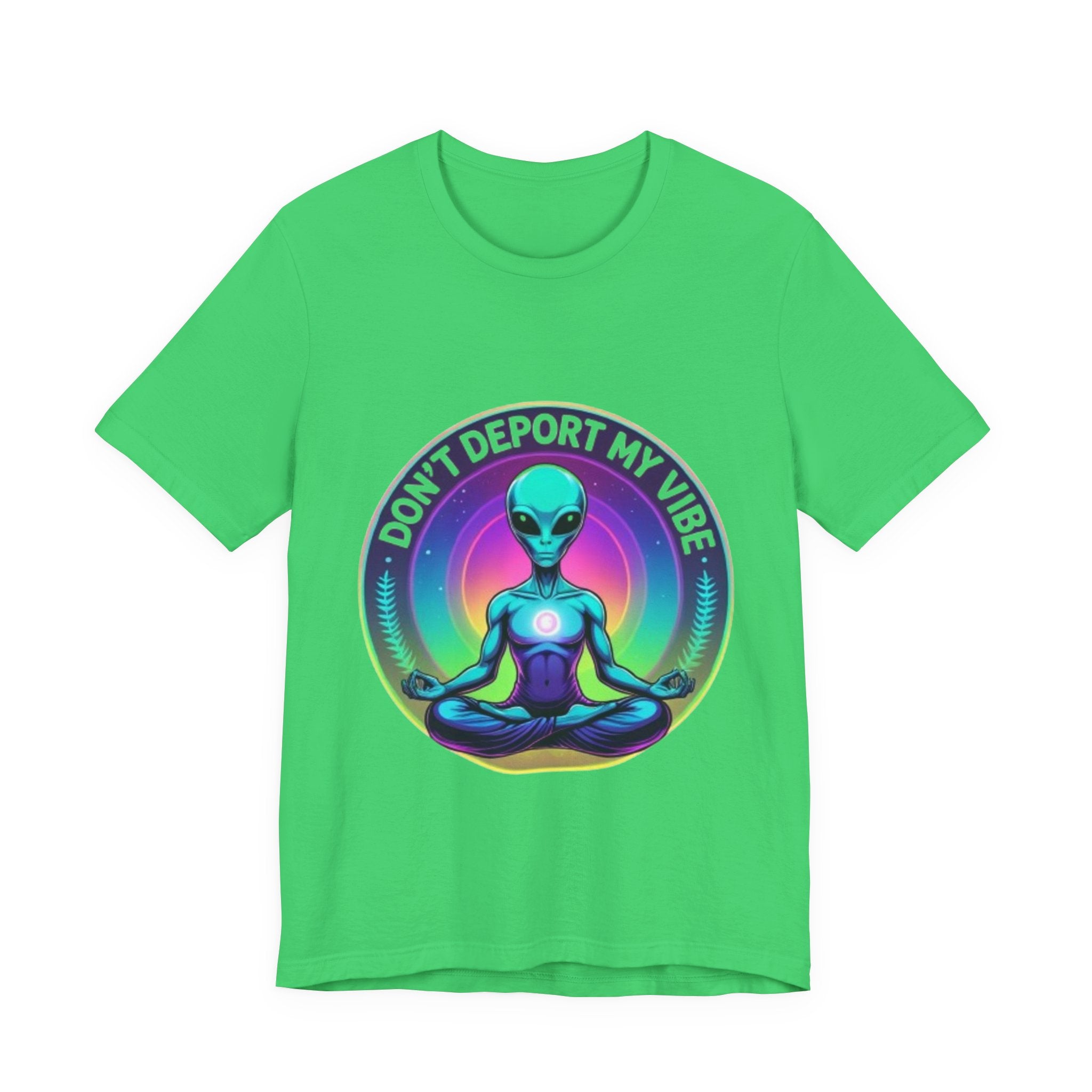 Cosmic Vibes I Don't Deport My Vibe Alien Graphic T-Shirt