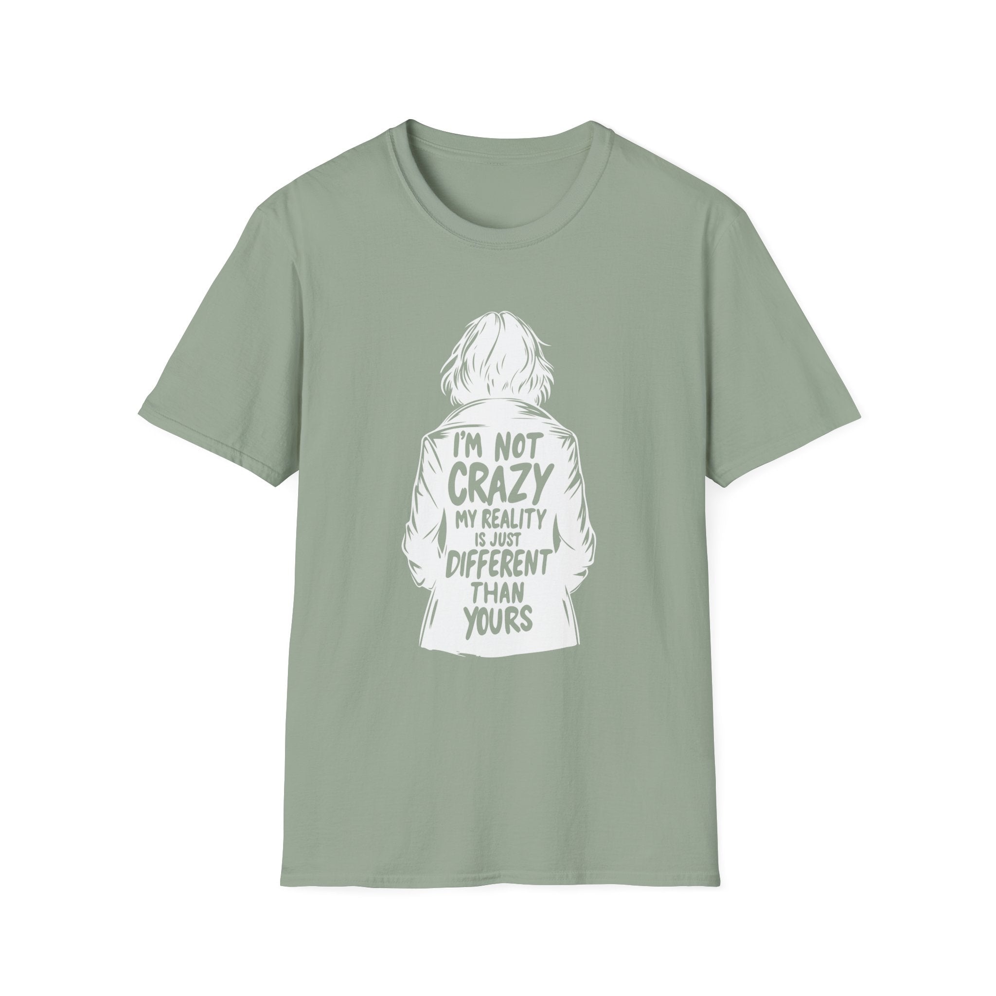 Not Crazy, Just a Different Reality | Multidimensional Awareness Tee