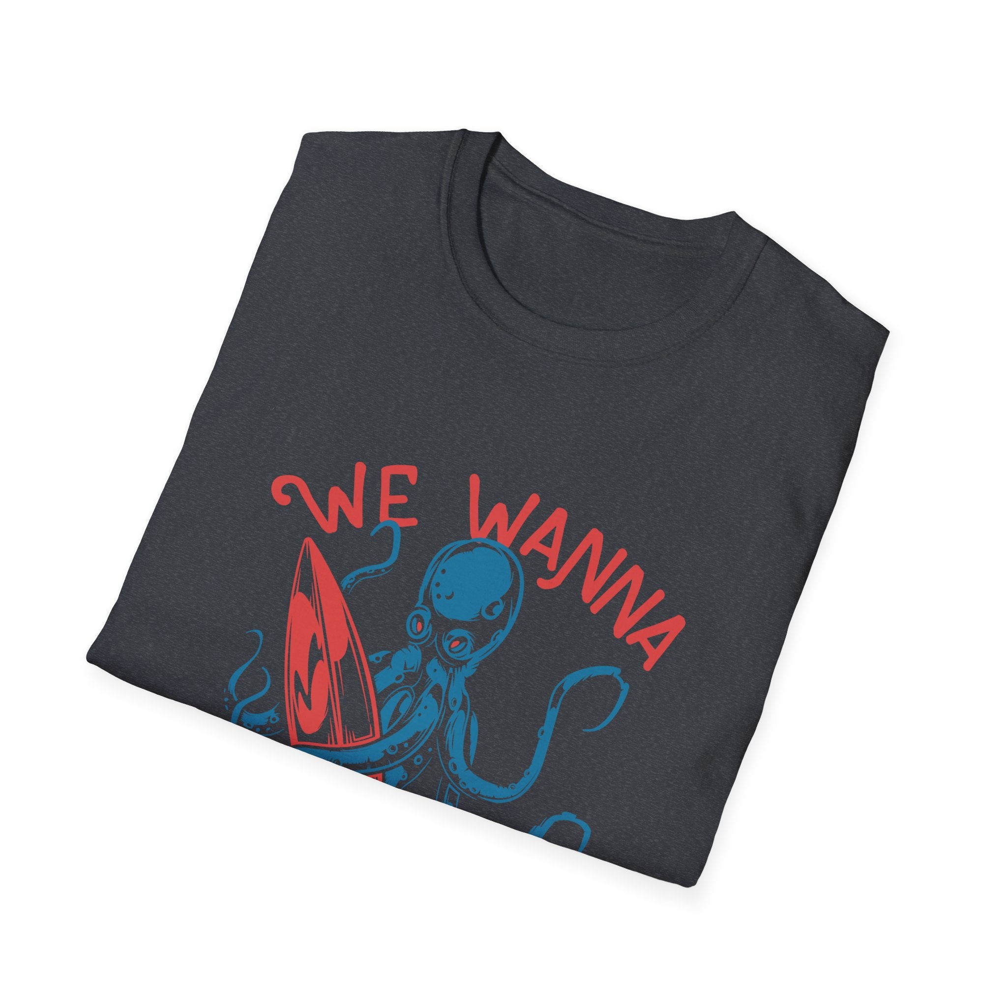 We Wanna Surf | Chaotic Octopus Beach Graphic T-Shirt