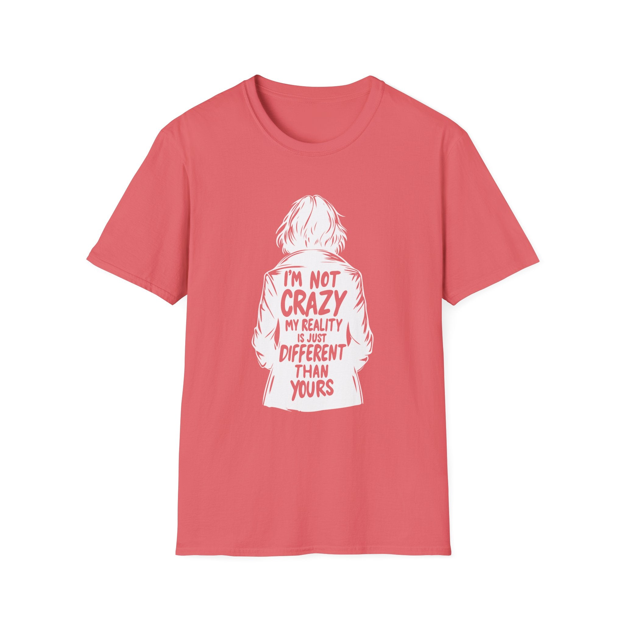 Not Crazy, Just a Different Reality | Multidimensional Awareness Tee