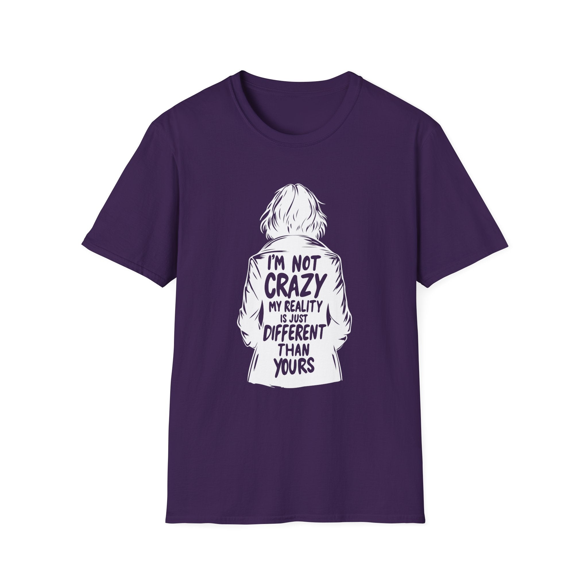 Not Crazy, Just a Different Reality | Multidimensional Awareness Tee