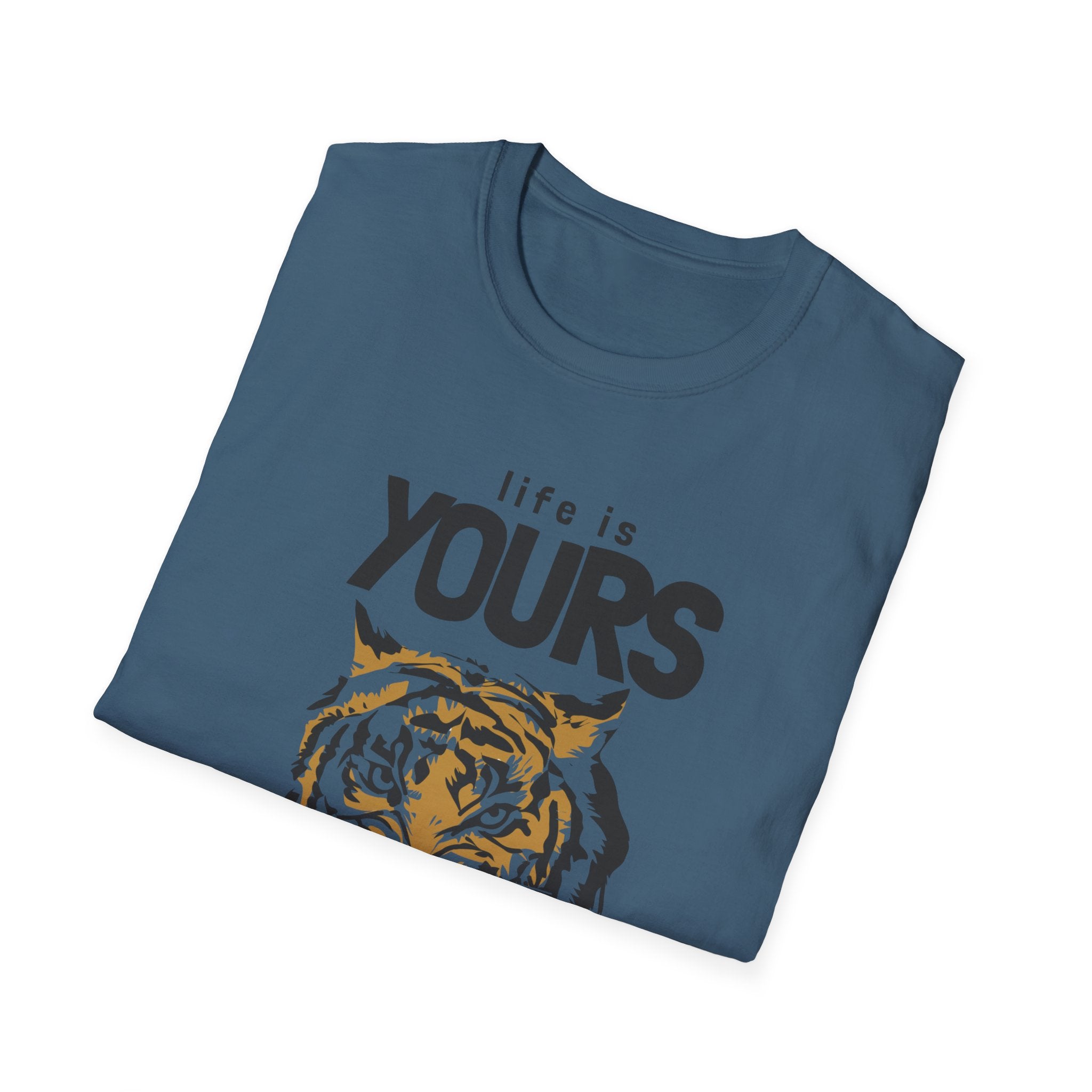Life Is Yours. Live It Your Way. | Wild Tiger Empowerment Tee