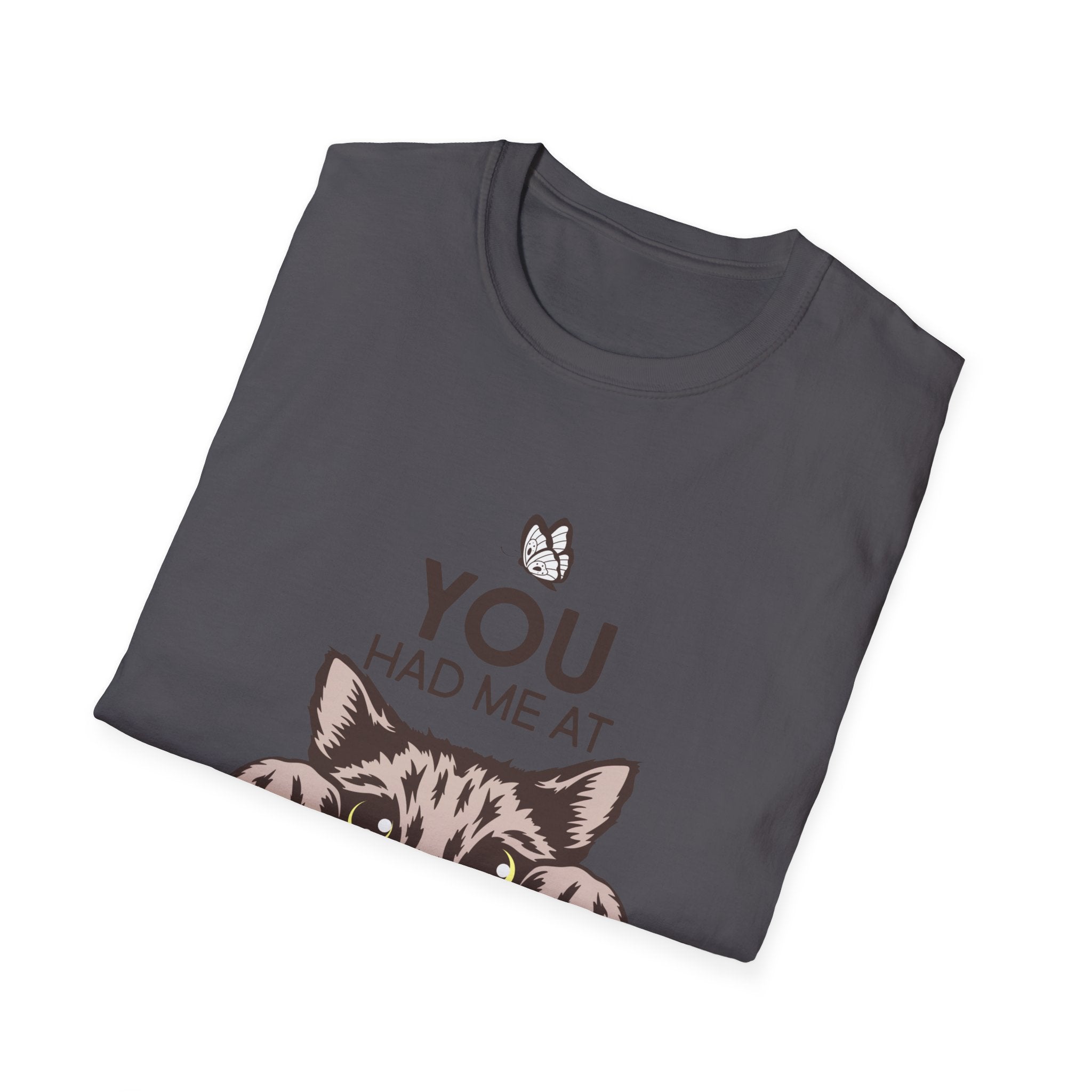 You Had Me at Meow | Funny Cat Lover Graphic T-Shirt