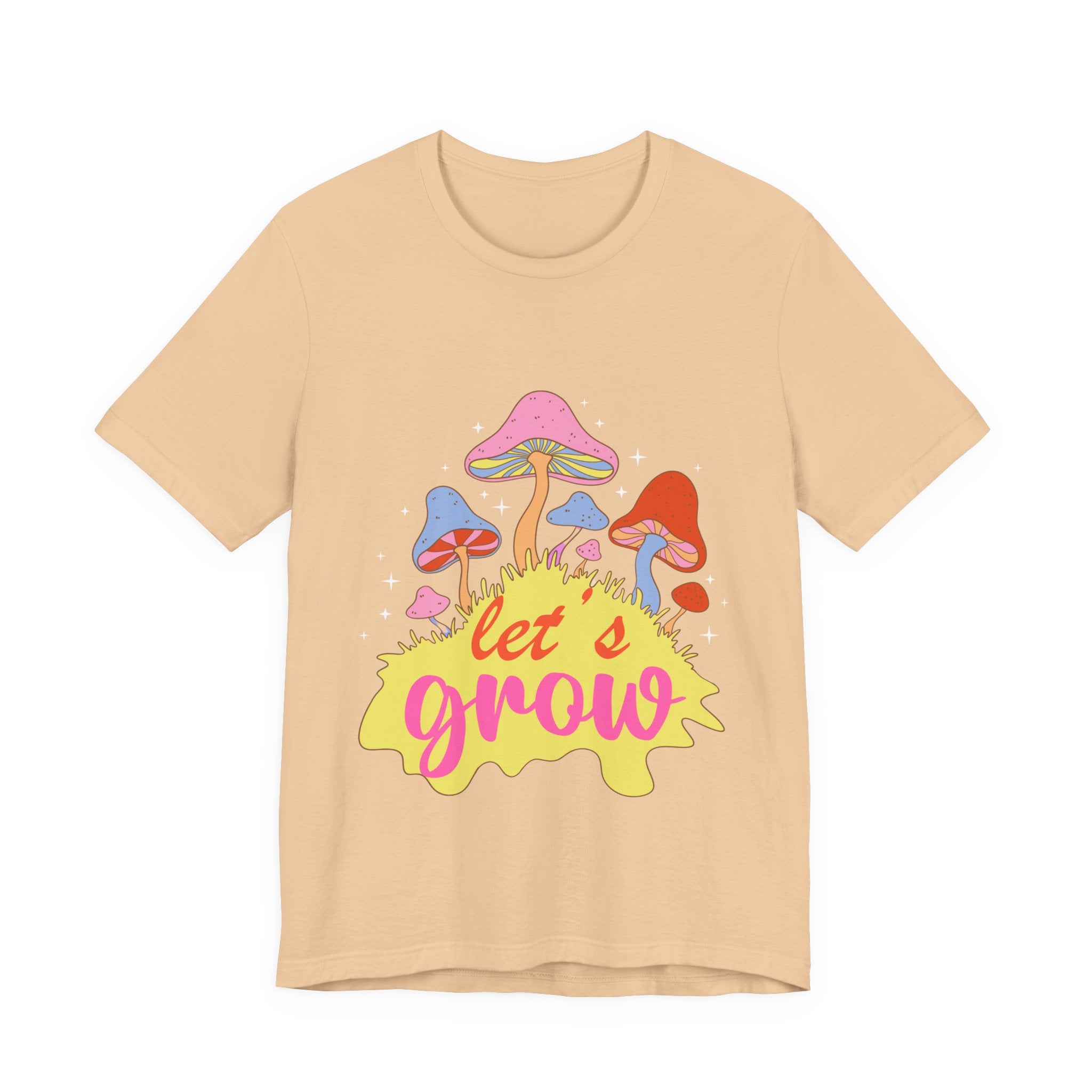 Let’s Grow Tee | Mushroom Graphic T-Shirt | Fungi Fan Gift | Psychedelic Plant Vibes