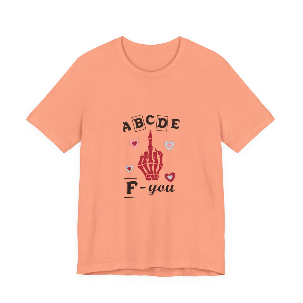 ABCDE F You | Skeleton Sass Tee