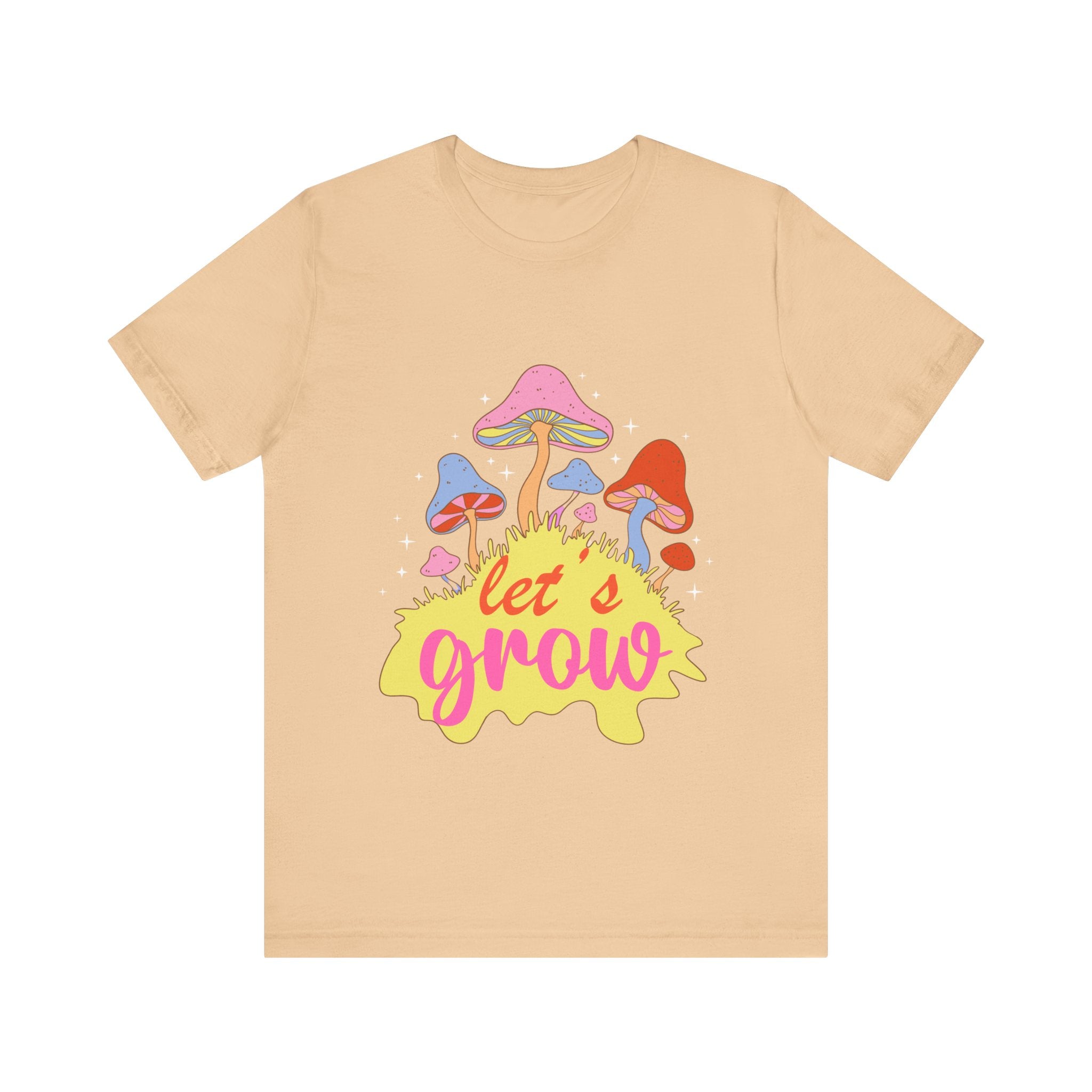 Let’s Grow Tee | Mushroom Graphic T-Shirt | Fungi Fan Gift | Psychedelic Plant Vibes