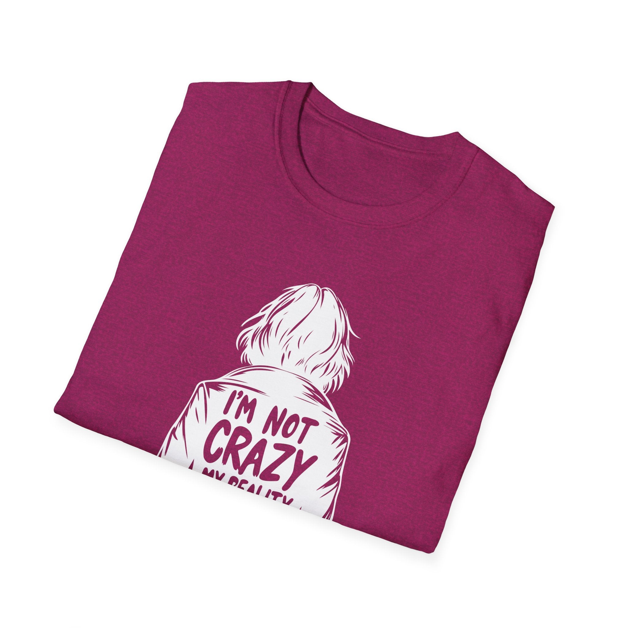 Not Crazy, Just a Different Reality | Multidimensional Awareness Tee