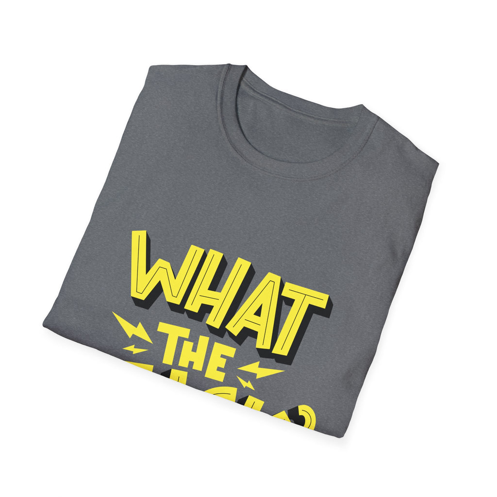 What the Fuck? | Existential Crisis Graphic T-Shirt