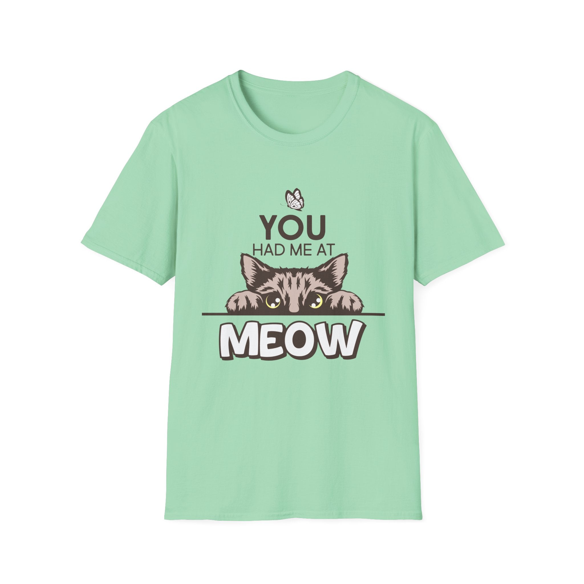 You Had Me at Meow | Funny Cat Lover Graphic T-Shirt