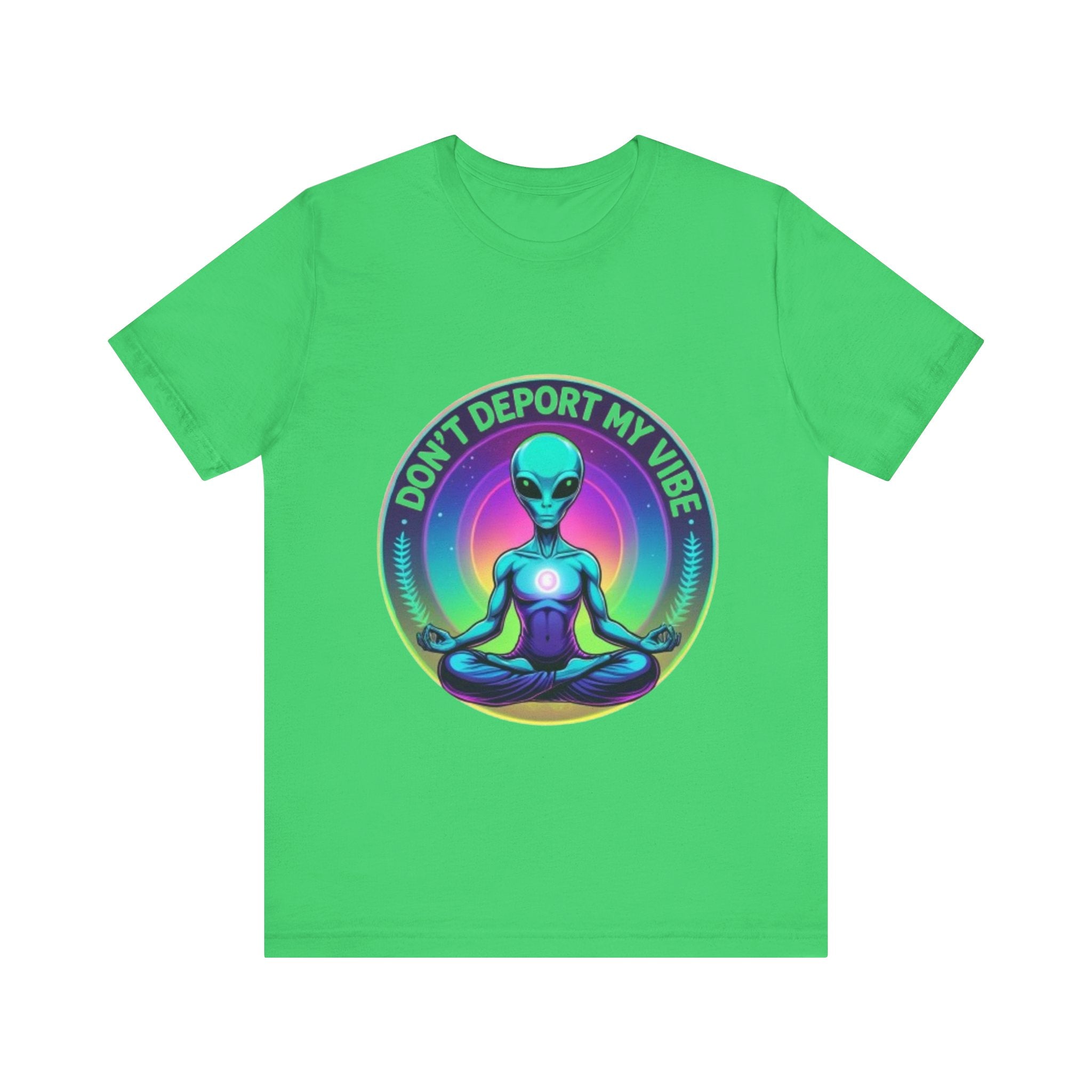 Cosmic Vibes I Don't Deport My Vibe Alien Graphic T-Shirt