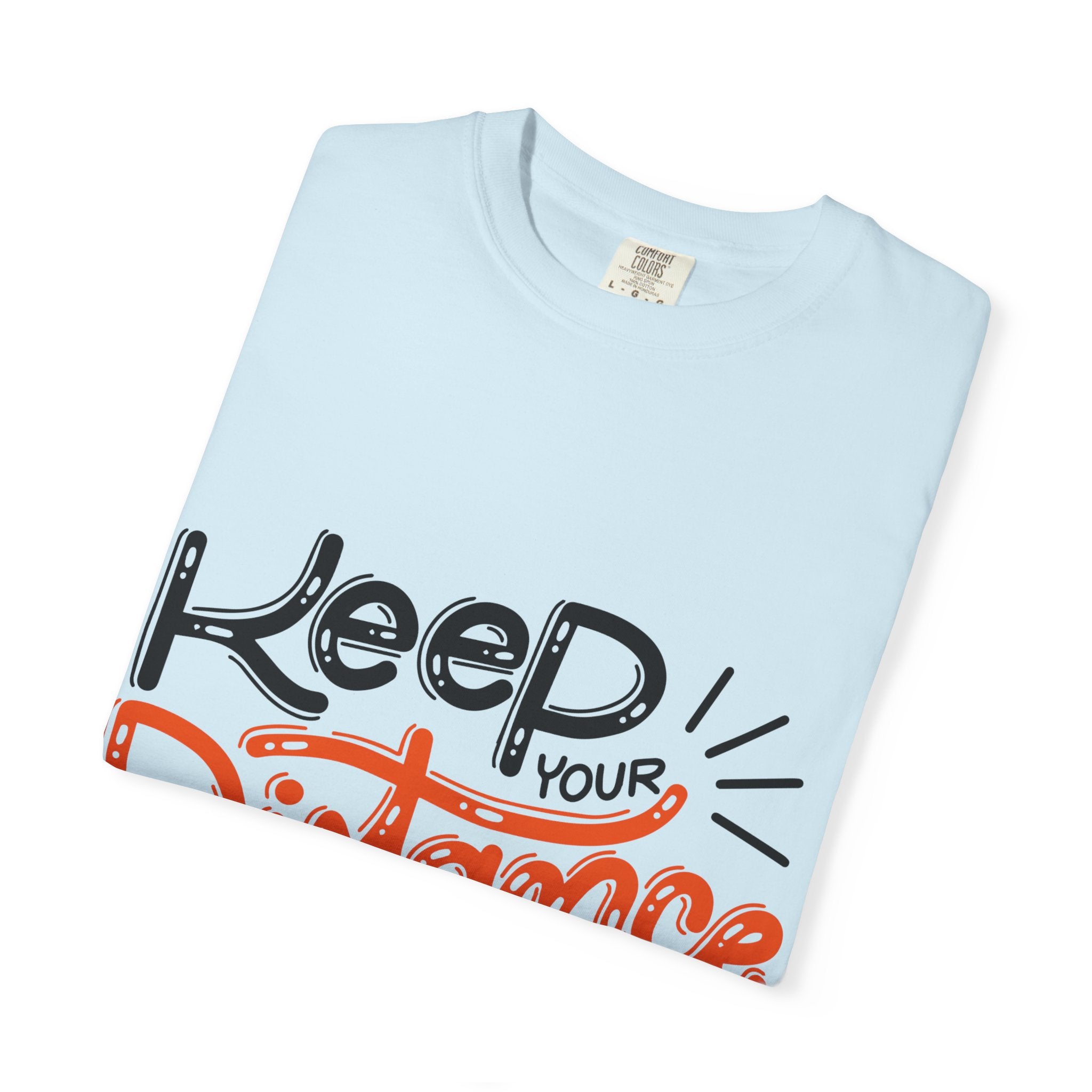 Keep Your Distance | Anti-Social Graphic T-Shirt