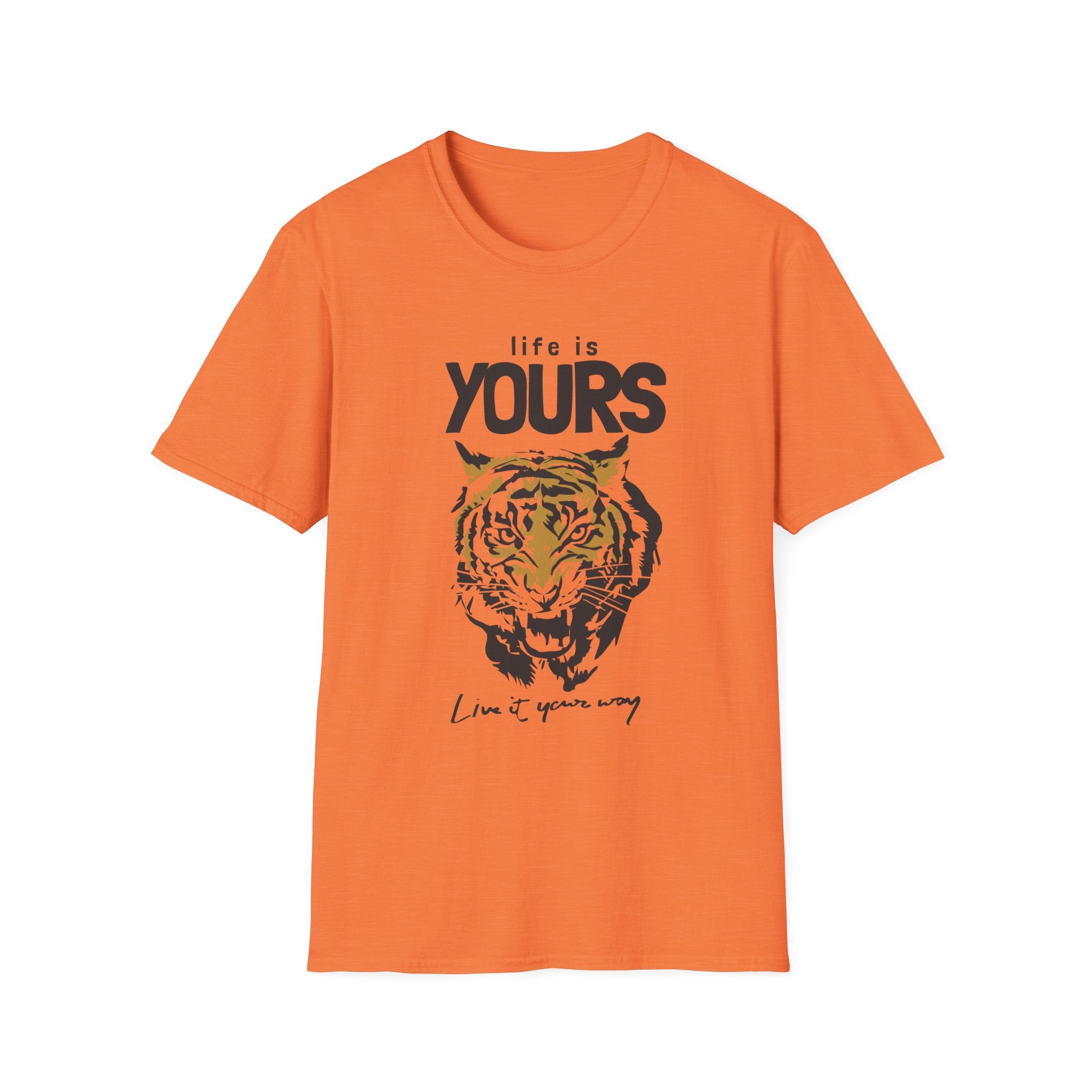 Life Is Yours. Live It Your Way. | Wild Tiger Empowerment Tee